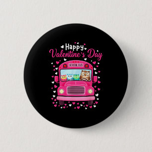 Funny Owls School Bus Driver Happy Valentines Day  6 Cm Round Badge