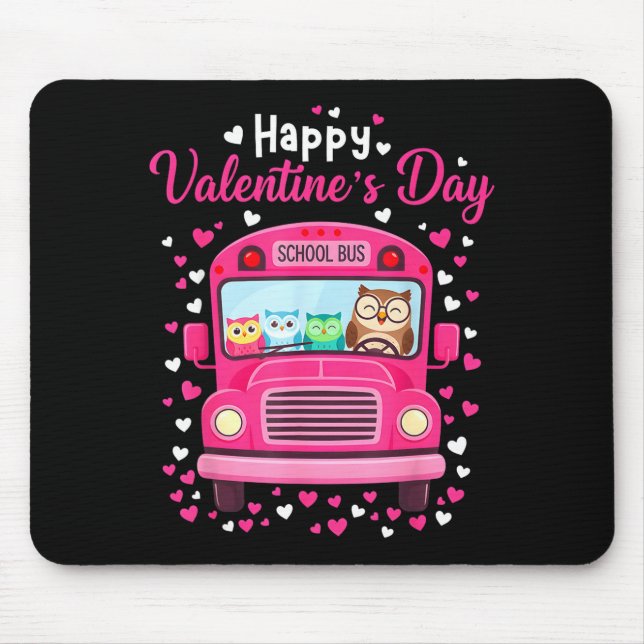 Funny Owls School Bus Driver Happy Valentines Day  Mouse Mat (Front)