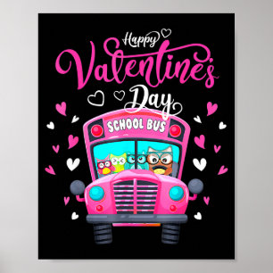 Funny Owls School Bus Driver Happy Valentines Day  Poster