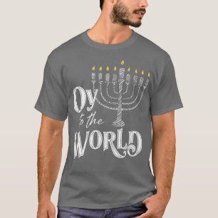Funny Oy to the World Hanukkiah Hanukkah Menorah  T-Shirt