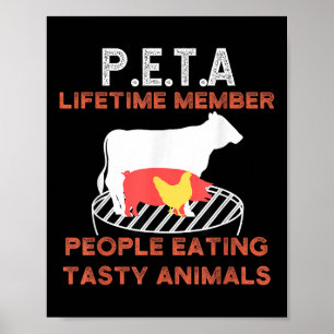 Funny P.e.t.a People Eating Tasty Animals Bbq Love Poster