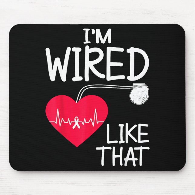 Funny Pacemaker Owner Heart Surgery Survivor  Mouse Mat (Front)