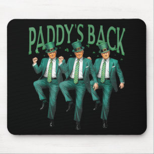 Funny Paddys Back Trump St Patricks Day Dancing  Mouse Mat