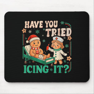 Funny Pain Scale Have You Tried Icing It Gingerbre Mouse Mat