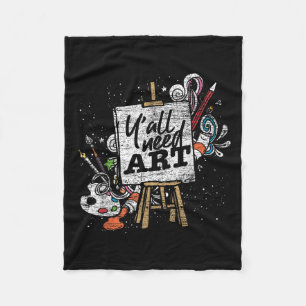 Funny Painter Yall Need Art Drawing Artist  Fleece Blanket