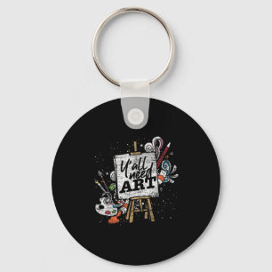 Funny Painter Yall Need Art Drawing Artist Key Ring