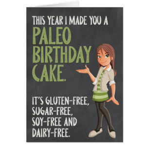 Funny “Paleo Birthday Cake” Birthday Card