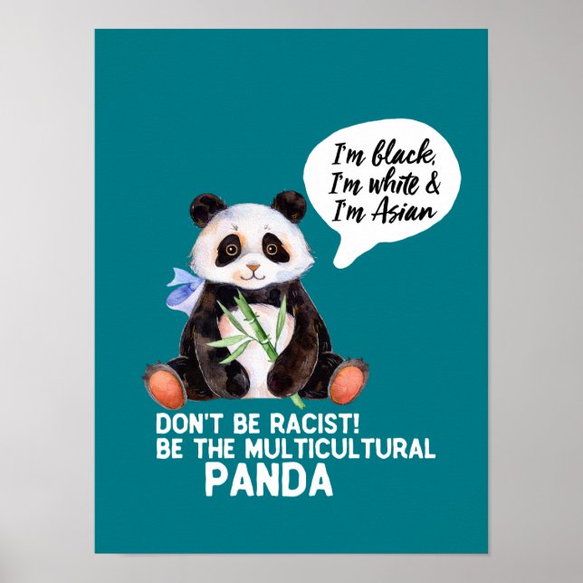 Funny Panda Against Racism Black White and Asian Poster (Front)