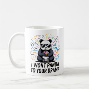 Funny Panda Pun – “I Won’t Panda to Your Drama” Coffee Mug