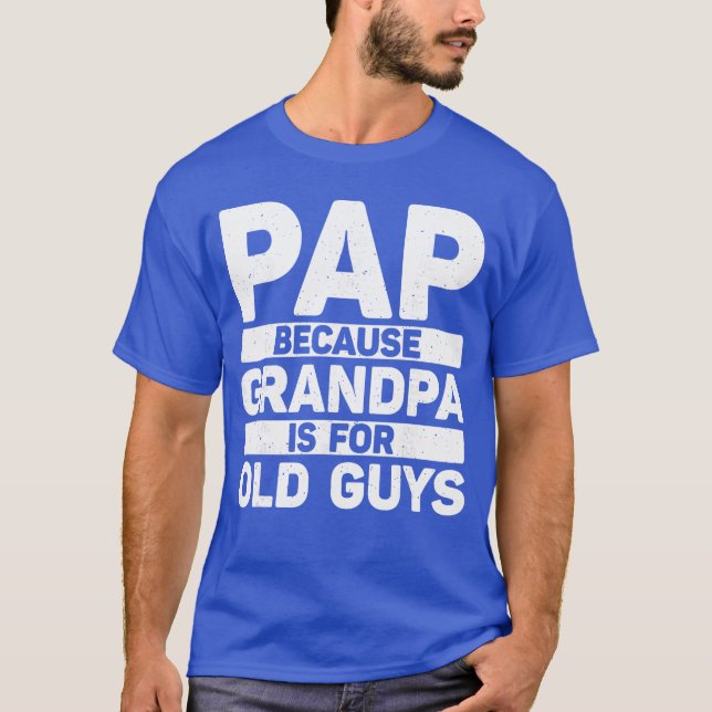 Funny Pap Design for Grandpa from Grandkids Father T-Shirt (Front)