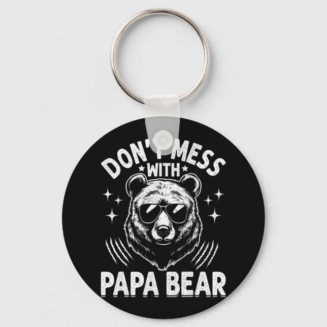 Funny Papa Bear Don&# t Mess With Papa Bear Funny Key Ring (Front)