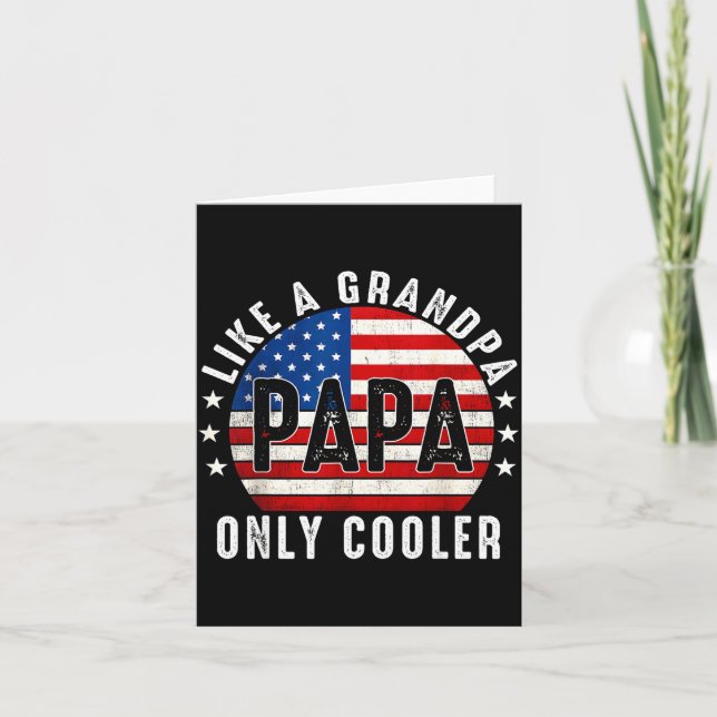 Funny Papa Like A Grandpa Only Cooler From Grandki Card (Front)
