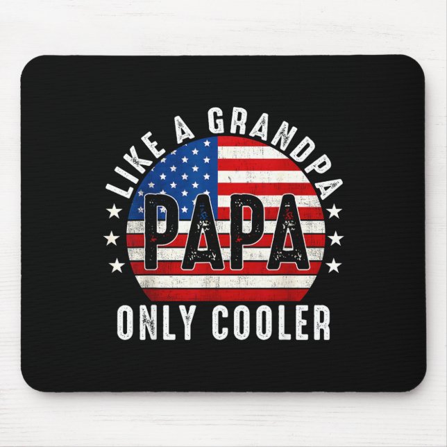 Funny Papa Like A Grandpa Only Cooler From Grandki Mouse Mat (Front)