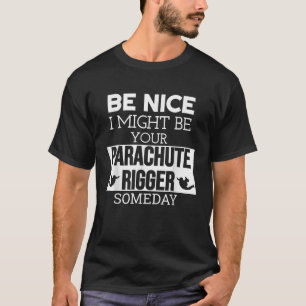 Funny Parachute Rigger Design Skydiving Packer T S T-Shirt