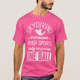 Funny Parachuting Lover Graphic For Women And Men T-Shirt
