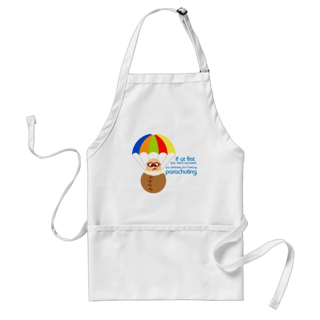Funny Parachuting Quote Apron (Front)