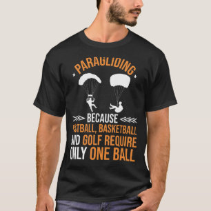 Funny Paragliding Skydiving Lovers Paraglider Skyd T-Shirt