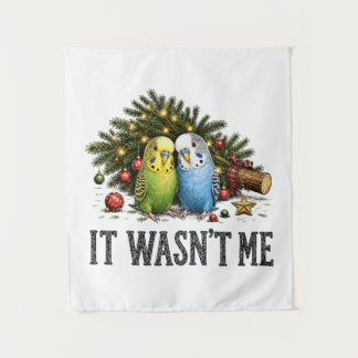 Funny Parakeets Christmas It Wasn't Me Tapestry