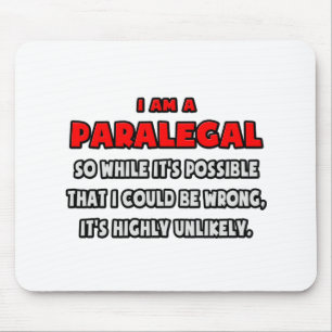 Funny Paralegal .. Highly Unlikely Mouse Mat