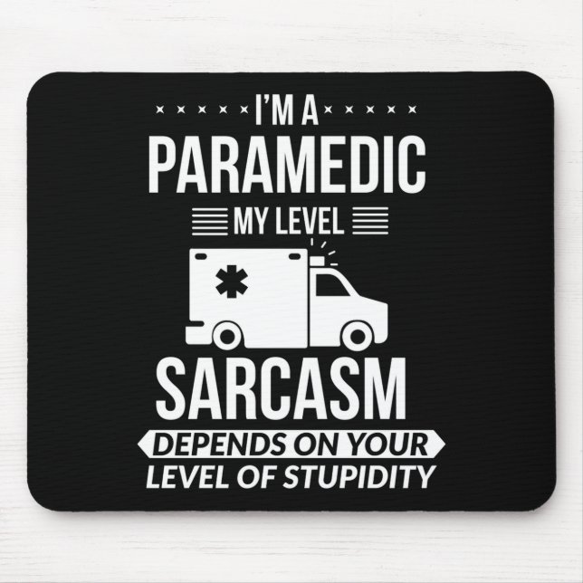 Funny Paramedic Emt Gift  Mouse Mat (Front)