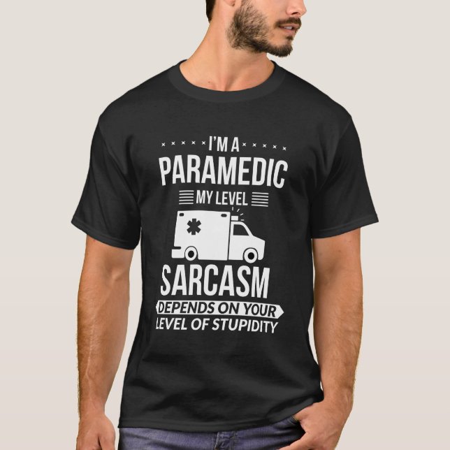 Funny Paramedic Emt Gift T-Shirt (Front)
