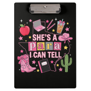 Funny Paraprofessional - She's A Para I Can Tell Clipboard