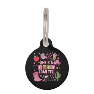 Funny Paraprofessional - She's A Para I Can Tell Pet Tag