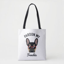 Funny Pardon my Frenchie Black Tan French Bulldog