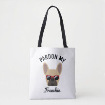 Funny Pardon my Frenchie Light Fawn French Bulldog