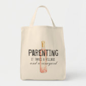 Funny Parenting Village and Vineyard Quote Grocery Tote Bag (Front)