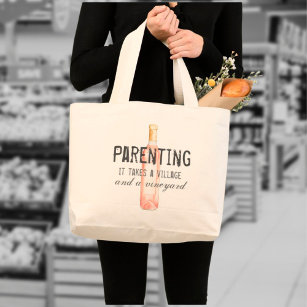 Funny Parenting Village and Vineyard Quote Grocery Tote Bag