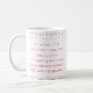Funny Parkour Instructor Coffee Mug
