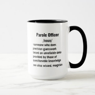 Funny Parole Officer Definition gifts  Mug