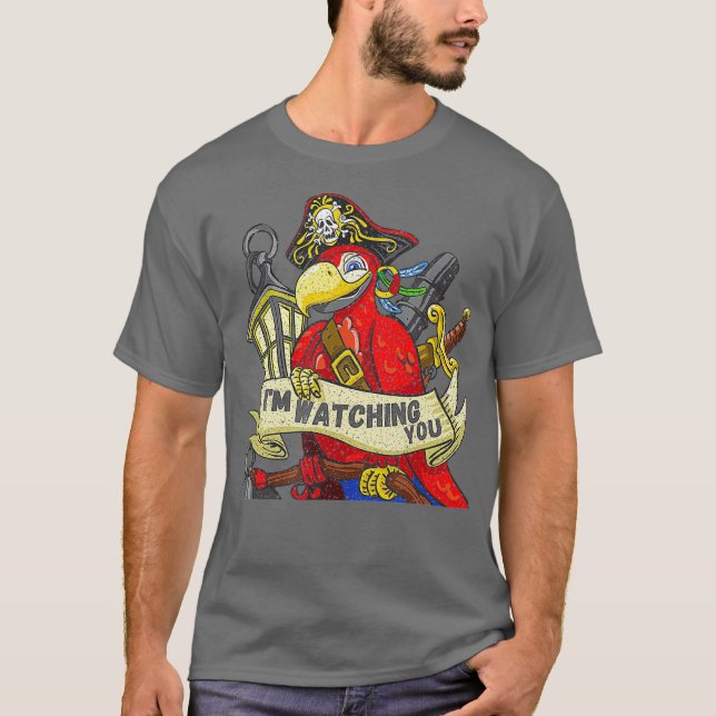 Funny parrot watches you tee says Im Watching (Front)