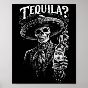Funny Party Tequila Skeleton Drinking Party Poster