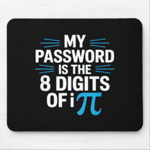 Funny password saying math humour sarcastic Funny Mouse Mat