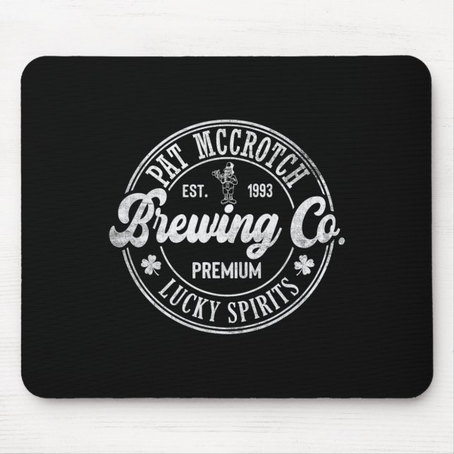 Funny Pat Mccrotch Shenanigans And Malarkey St Pat Mouse Mat (Front)