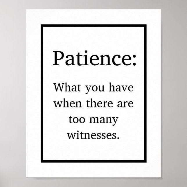 Funny Patience Definition Poster (Front)