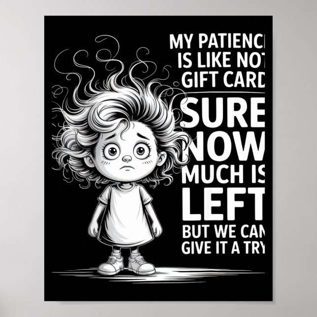 Funny Patience Gift Card Quote Retro Mpy Outfit Fo Poster (Front)