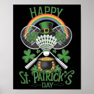 Funny Patricks Day Badminton Costume Four-leaf Clo Poster