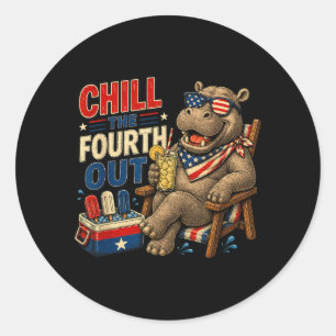 Funny Patriotic Chill The Fourth Out Hippo 4th Of Classic Round Sticker