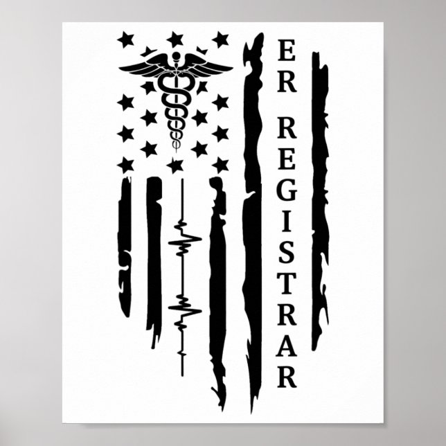 Funny Patriotic Er Registrar Nurse Gift Usa Flag 4 Poster (Front)
