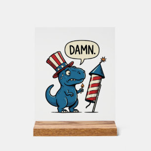 Funny Patriotic T-Rex Firework Shirt Design_1 Acrylic Sign