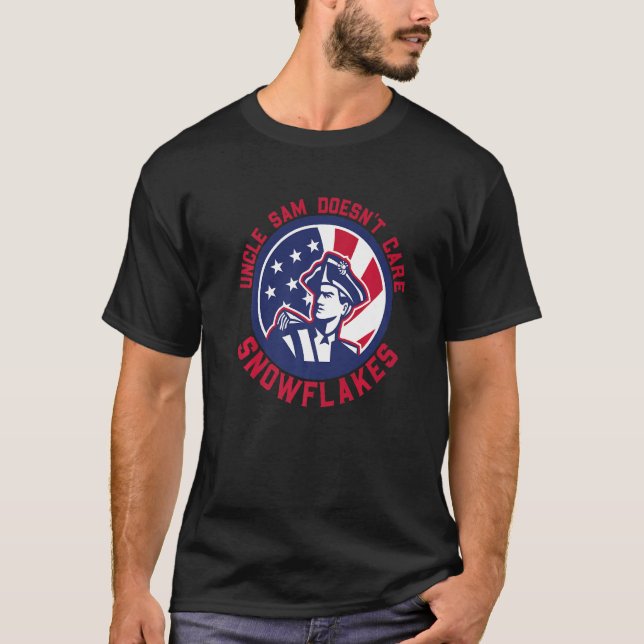 Funny Patriotic Uncle Sam Doesn't Care Snowflakes  T-Shirt (Front)
