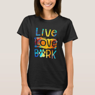 Funny Paw Dog Live Love Bark Puppy Dog Grooming T-Shirt
