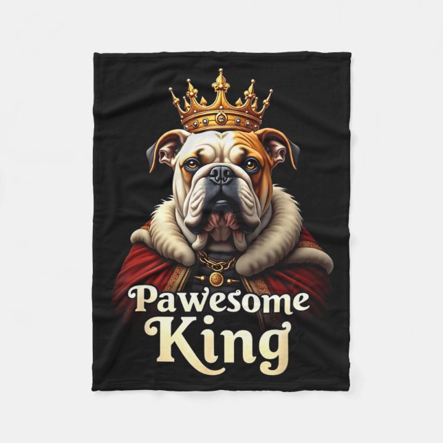 Funny Pawesome English Bulldog King Dog Art  Fleece Blanket (Front)