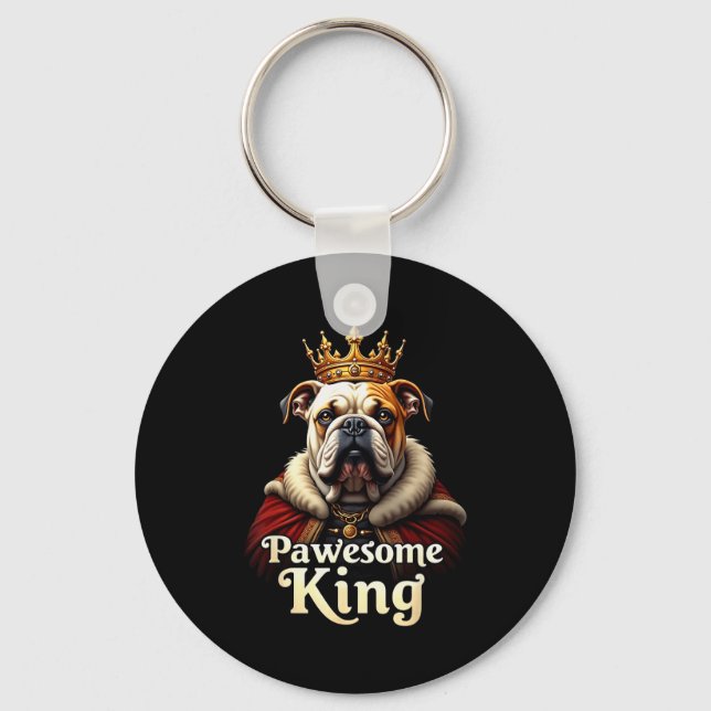 Funny Pawesome English Bulldog King Dog Art  Key Ring (Front)
