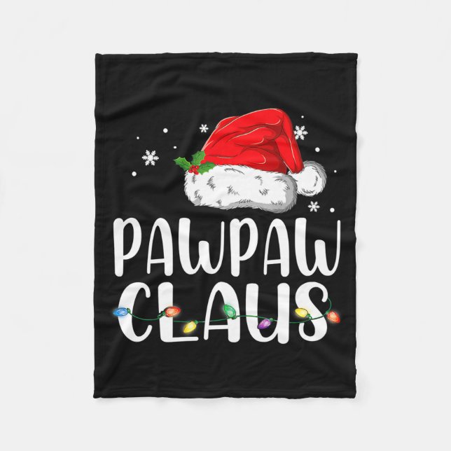 Funny Pawpaw Claus Christmas Pajamas Santa  Fleece Blanket (Front)