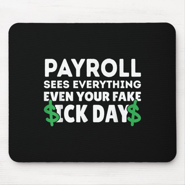 Funny Payroll Sees Everything Payroll Specialist M Mouse Mat (Front)