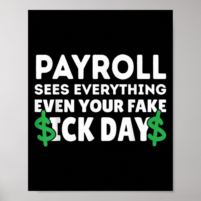 Funny Payroll Sees Everything Payroll Specialist M Poster (Front)